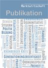 Festschrift: Mehr Mut zu Freiheit und Markt – 25 Jahre Stiftung Marktwirtschaft und Kronberger Kreis