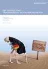 Der digitale Staat – Transparenz als Digitalisierungsmotor