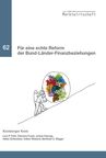 Für eine echte Reform der Bund-Länder-Finanzbeziehungen
