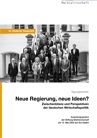 Neue Regierung, neue Ideen?