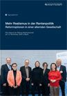Mehr Realismus in der Rentenpolitik – Reformoptionen in einer alternden Gesellschaft