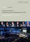 Inclusive Growth – bringt Wachstum Wohlstand für alle?