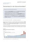 Deutschland in der Subventionsfalle?