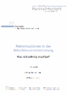Reformoptionen in der Arbeitslosenversicherung - Was ist kurzfristig machbar?