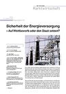 Sicherheit der Energieversorgung - Auf Wettbewerb oder den Staat setzen