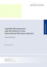 Liquidity Management and the Reform of the International Monetary System
