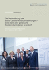 Die Neuordnung der Bund-Länder-Finanzbeziehungen - (wie) kann der gordische Knoten durchtrennt werden?