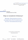 Weniger Steuerbetrug durch sachgerechte EU-Kompetenzen bei der Umsatzbesteuerung