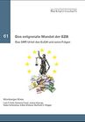 Das entgrenzte Mandat der EZB - Das OMT-Urteil des EuGH und seine Folgen