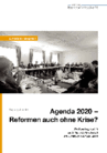 Agenda 2020 – Reformen auch ohne Krise?