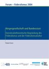 Bürgergesellschaft und Bundesstaat