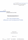 Für eine bürgernahe, effiziente und transparente Politik