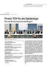 Finanz-TÜV für die Geldanlage: Wie viel Schutz brauchen die Bürger?