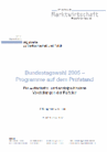 Bundestagswahl 2005 - Programme auf dem Prüfstand (Die wirtschafts- und sozialpolitischen Vorstellungen der Parteien)