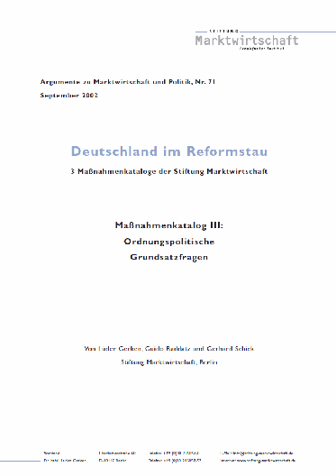 Nr. 071 - Deutschland im Reformstau - Maßnahmenkatalog III - Ordnungspolitische Grundsatzfragen