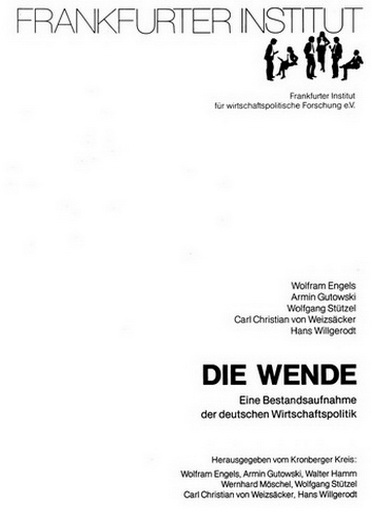 Die Wende - Eine Bestandsaufnahme der deutschen Wirtschaftspolitik (vergriffen)