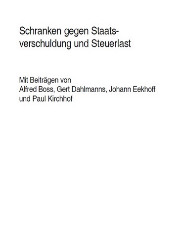 Schranken gegen Staatsverschuldung und Steuerlast